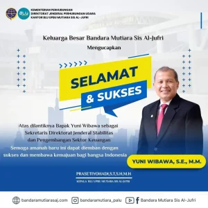 Selamat atas dilantiknya Bapak Yuni Wibawa, S.E, M.M